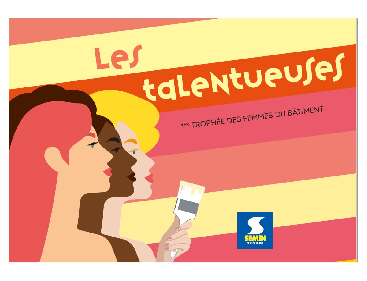 Les Talentueuses, premiers trophées dédiés aux femmes dans le bâtiment, lancé par Semin